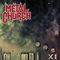 Metal Church, XI, 2016 .