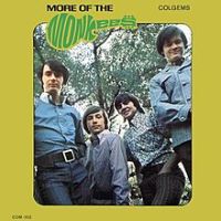 The Monkees, More of The Monkees, 1967 .