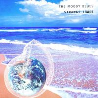 The Moody Blues, Strange Times, 1999