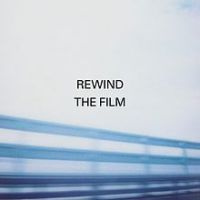 Rewind the Film, 2013 .