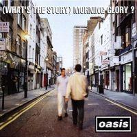 (What's the Story) Morning Glory? 1995