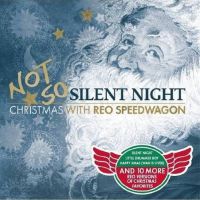 Not So Silent Night... Christmas with REO Speedwagon, 2009 .