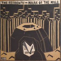 The Residents, Mark of the Mole, 1981 .