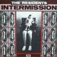 The Residents, Intermission, 1982 .