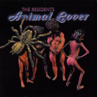 The Residents, Animal Lover, 2005 .