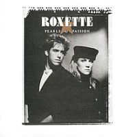 Roxette, Pearls of Passion, 1986 .