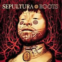 Sepultura, Roots, 1996 .