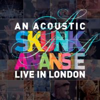 An Acoustic Skunk Anansie (Live in London), 2013 .