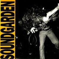 Soundgarden, Louder Than Love, 1989 .