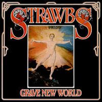 Strawbs, Grave New World, 1972 .