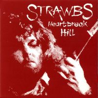 Strawbs, Heartbreak Hill, 1995 .