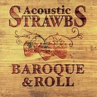 Strawbs, Baroque & Roll, 2001 .