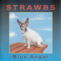 Strawbs, Blue Angel, 2003 .