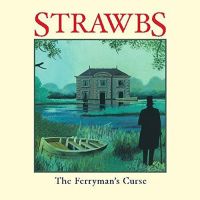 Strawbs, The Ferryman's Curse, 2017 .