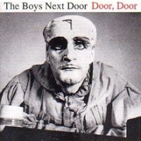 The Boys Next Door, Door, Door, 1979 .