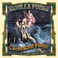 Vanilla Fudge, Orchestral Fudge, 2004 .