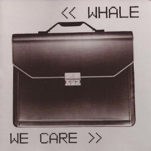 Whale, We Care, 1995 .