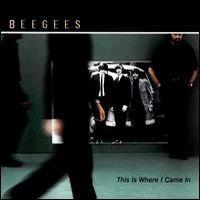 Bee Gees, This Is Where I Came In, 2001