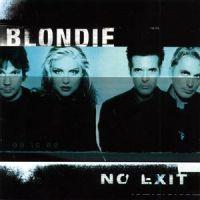 Blondie, No Exit, 1999