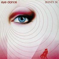 Boney M, Eye Dance, 1985