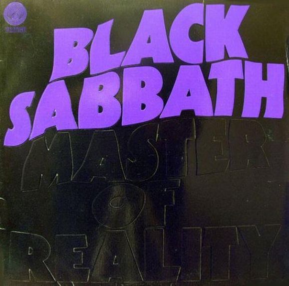 Black Sabbath, Master Of Reality, 1971 . 