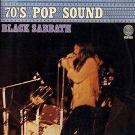 Black Sabbath, 70's Pop Sound, 1973 .