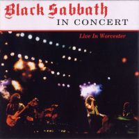 Black Sabbath, In Concert Live In Worcester, 1983 .