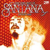 Carlos Santana, The Very Best of Santana (Live in 1968), 1968 .