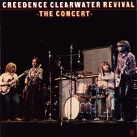 Creedence Clearwater Revival, The Royal Albert Hall Concert, 1970