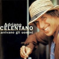 Adriano Celentano, Arrivano gli uomini, 1996