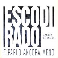 Adriano Celentano, Esco di rado e parlo ancora meno, 2000