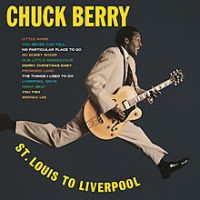 Chuck Berry, St. Louis to Liverpool, 1964 .