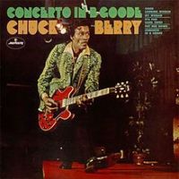 Chuck Berry, Concerto in B. Goode, 1969 .