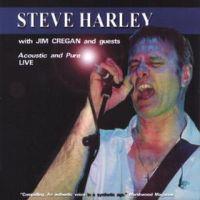 Steve Harley, Acoustic and Pure: Live, 2002