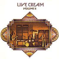 Cream, Live Cream Volume II, 1972