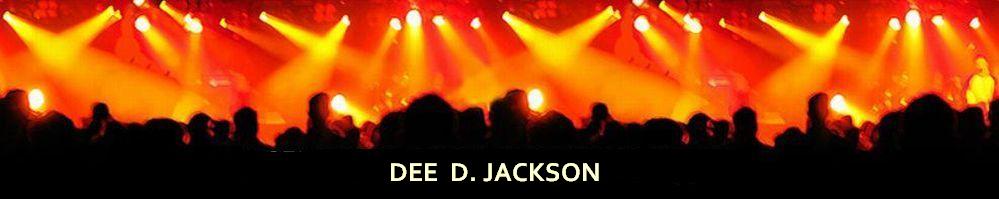   , Dee D. Jackson. -