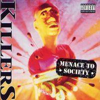 Killers, Menace to Society, 1994 .