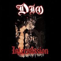 Dio, Intermission, 1985 .