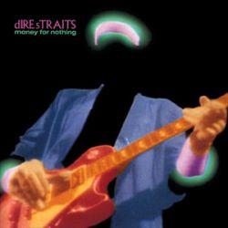 Dire Straits, Money for Nothing, 1988 .