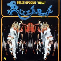 Belle Epoque, Now, 1979 .
