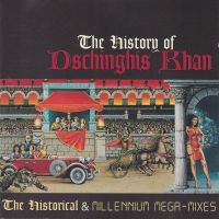 The History Of Dschinghis Khan, 1999 .