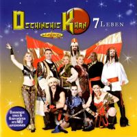 Dschinghis Khan, 7 Leben, 2007 .