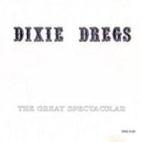 Dixie Dregs, The Great Spectacular, 1976