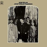 Bob Dylan, John Wesley Harding, 1967