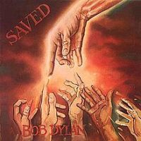 Bob Dylan, Saved, 1980