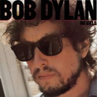 Bob Dylan, Infidels, 1983