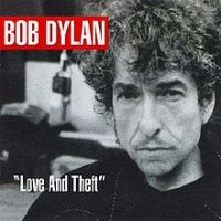 Bob Dylan, Love and Theft, 2001