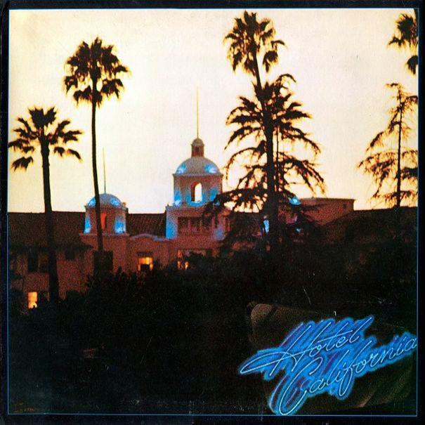 Hotel California. Eagles, 1976, USA