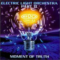 ELO Part II, 1994, Moment Of Truth