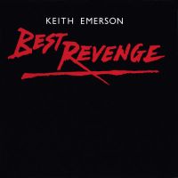 Keith Emerson, Best Revenge, 1982